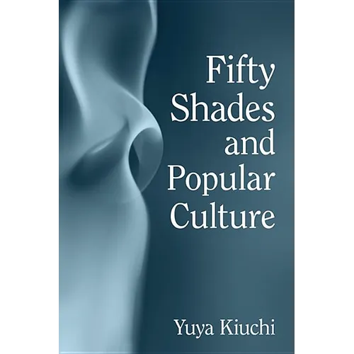 Fifty Shades and Popular Culture