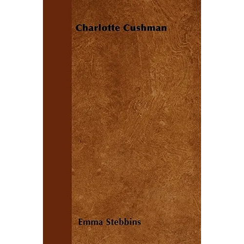 Charlotte Cushman