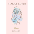 Almost Loved