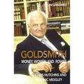 Goldsmith: Money, Women and Power