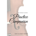 The String Player's Practice Companion