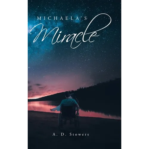 Michaela's Miracle