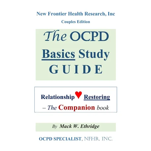 The OCPD Basics Study Guide: Relationship Restoring - The Companion book