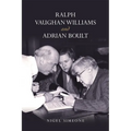 Ralph Vaughan Williams and Adrian Boult