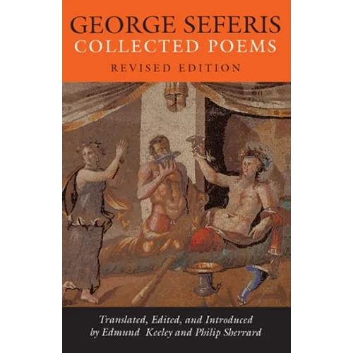 George Seferis: Collected Poems - Revised Edition