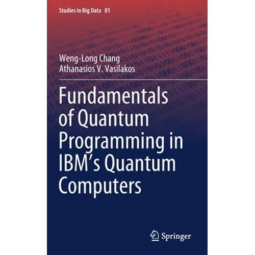 Fundamentals of Quantum Programming in Ibm's Quantum Computers
