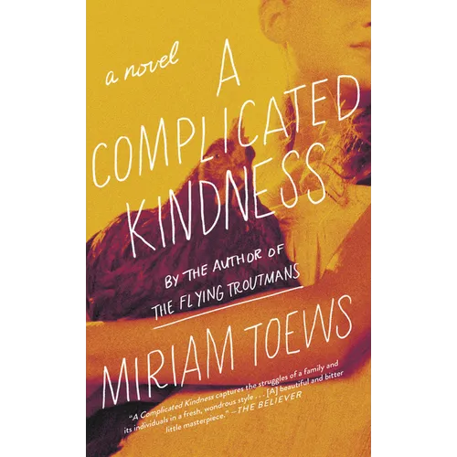 A Complicated Kindness