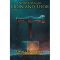 Norse Magik Odin and Thor