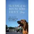 The Case of the Hound Who Didn't Stay: The Second Snoopypuss Mystery