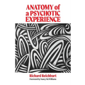 Anatomy of a Psychotic Experience