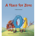 A Place for Zero: A Math Adventure
