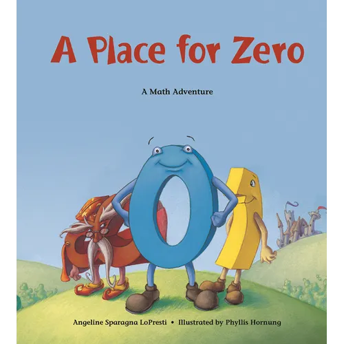 A Place for Zero: A Math Adventure