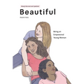 Beautiful, Being an Empowered Young Woman (2nd Ed.)