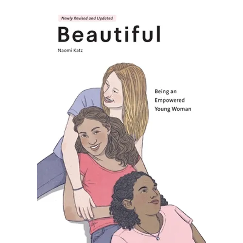 Beautiful, Being an Empowered Young Woman (2nd Ed.)