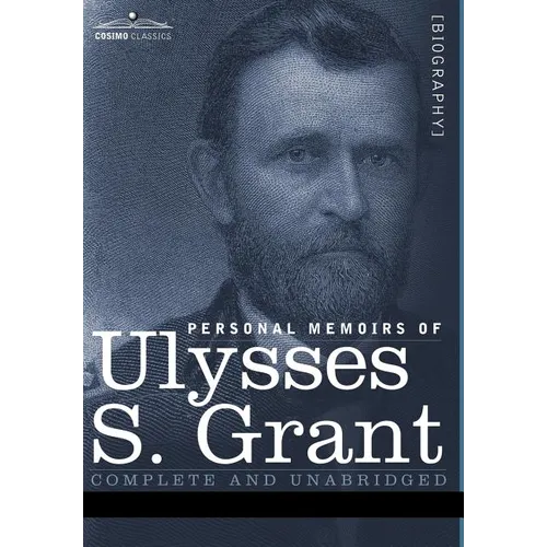 Personal Memoirs of Ulysses S. Grant