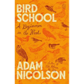 Bird School: A Beginner in the Wood