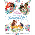 Disney Princess: Once Upon a Flower Girl