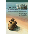 Dock Ellis in the Country of Baseball