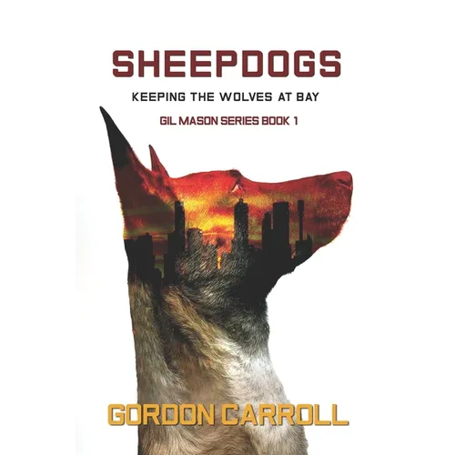 Sheepdogs: Keeping the Wolves at Bay