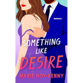 Something Like Desire