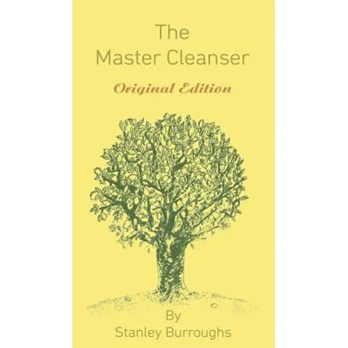 The Master Cleanser: With Special Needs and Problems