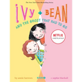 Ivy and Bean and the Ghost That Had to Go (Book 2)