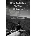 How to Listen to the Universe