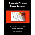 Regents Physics Exam Success: Master the Key Vocabulary of the Regents Physics Exam
