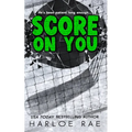 Score on You (Discreet Special Edition Version)