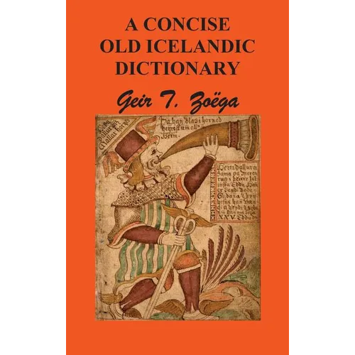 A Concise Dictionary of Old Icelandic