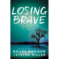 Losing Brave
