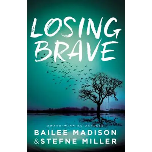 Losing Brave