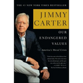 Our Endangered Values: America's Moral Crisis