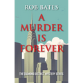 A Murder is Forever
