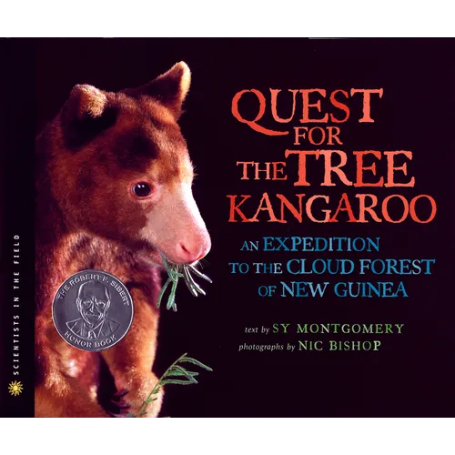 The Quest for the Tree Kangaroo: An Expedition to the Cloud Forest of New Guinea