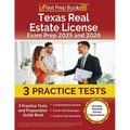 Texas Real Estate License Exam Prep 2025 and 2026: 3 Practice Tests and Preparation Guide Book [Includes Detailed Answer Explanations]