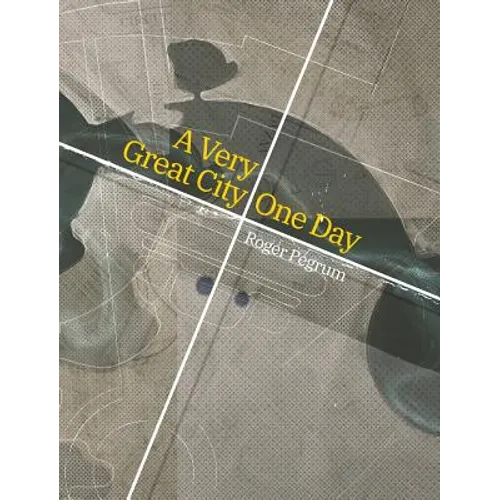 A Very Great City One Day