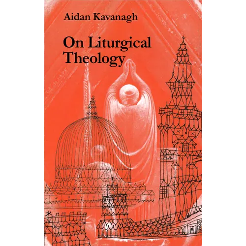 On Liturgical Theology