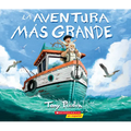 La Aventura Más Grande (the Greatest Adventure)