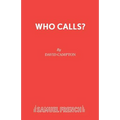 Who Calls?