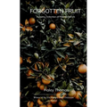Forgotten Fruit