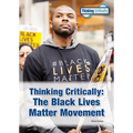 Thinking Critically: The Black Lives Matter Movement