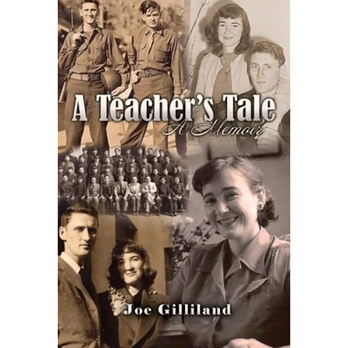 A Teacher's Tale: A Memoir