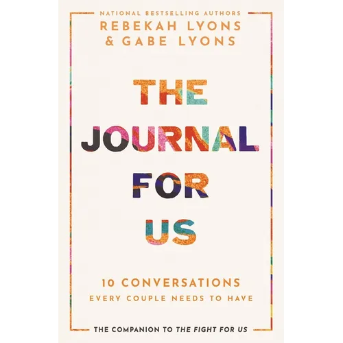 The Journal for Us: 10 Conversations Every Couple Needs to Have