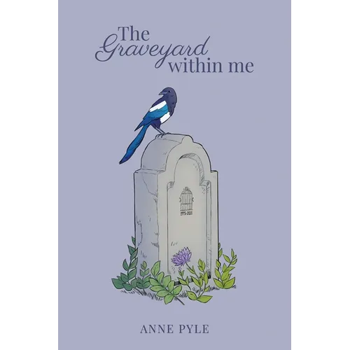 The Graveyard within Me