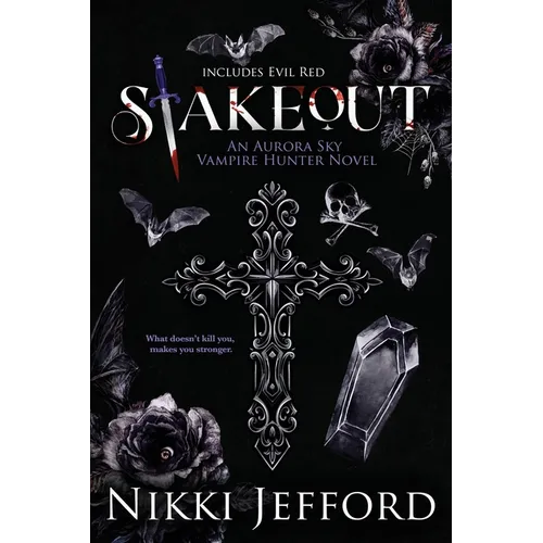 Stakeout: Aurora Sky Vampire Hunter, Duo 1.5 (Stakeout & Evil Red)