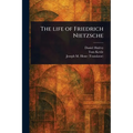 The Life of Friedrich Nietzsche