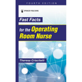 Fast Facts for the Operating Room Nurse