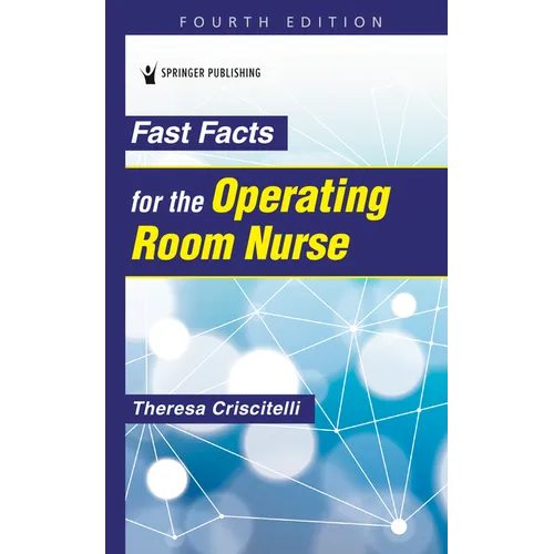 Fast Facts for the Operating Room Nurse