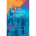 Last Moments: The Dark Shadows of Protest in Iran